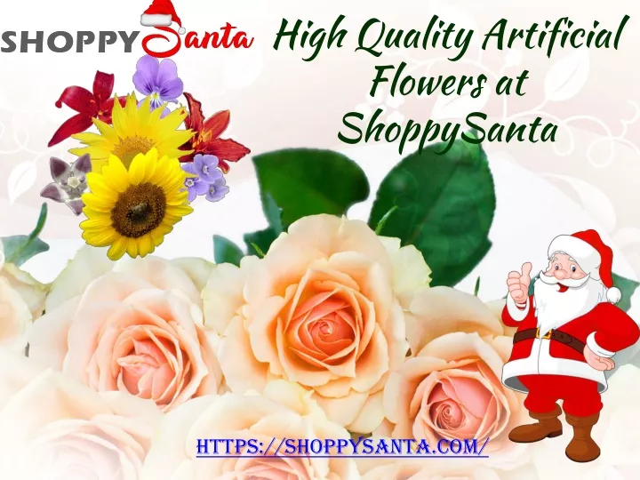 high quality artificial flowers at shoppysanta