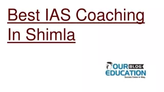 Best IAS coaching center in Shimla