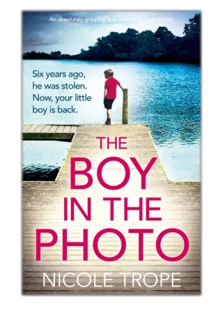 [PDF] Free Download The Boy in the Photo By Nicole Trope