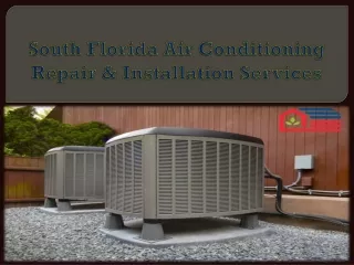 South Florida Air Conditioning Repair & Installation Services