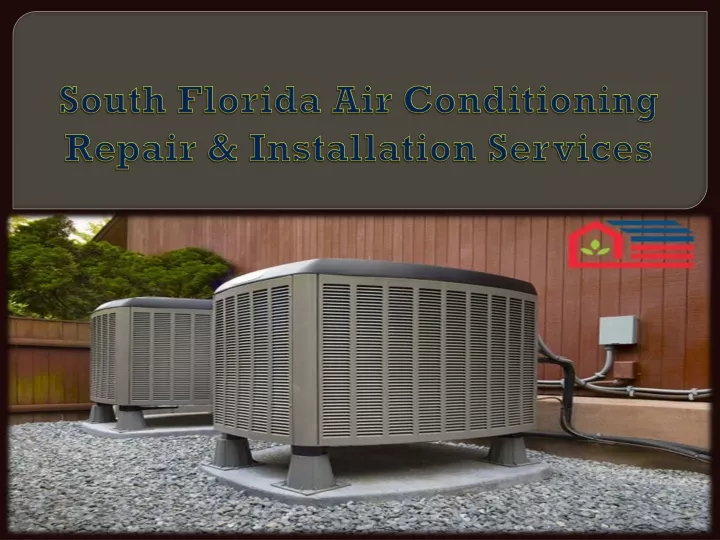 south florida air conditioning repair installation services