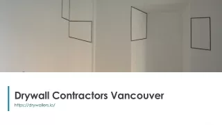 Drywall Contractors Vancouver