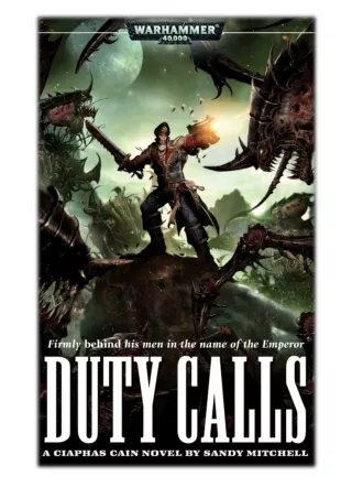 [PDF] Free Download Duty Calls By Sandy Mitchell