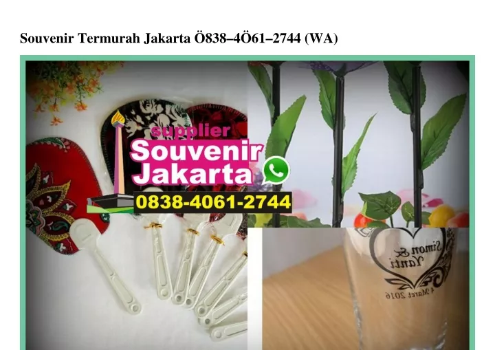 souvenir termurah jakarta 838 4 61 2744 wa