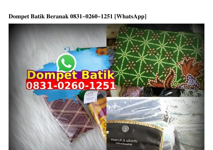 dompet batik beranak 0831 0260 1251 whatsapp