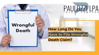 How Long Do You Have to File Wrongful Death Claim?