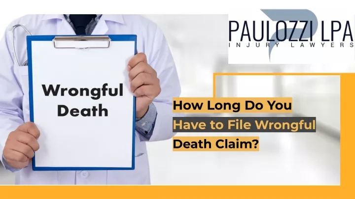 how long do you have to file wrongful death claim