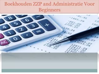 boekhouden zzp and administratie voor beginners
