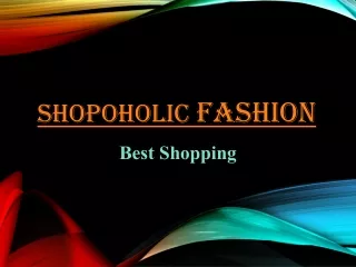 Shopoholic Fashion Statement