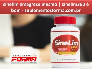 sinelim emagrece mesmo sinelim360 bom suplementosforma com br