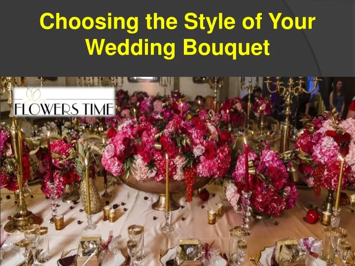 choosing the style of your wedding bouquet