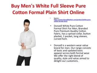 Buy Men's White Full Sleeve Pure Cotton Formal Plain Shirt Online | Donzell