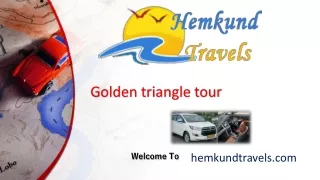 Golden triangle tour 5 days  from hemkund travels