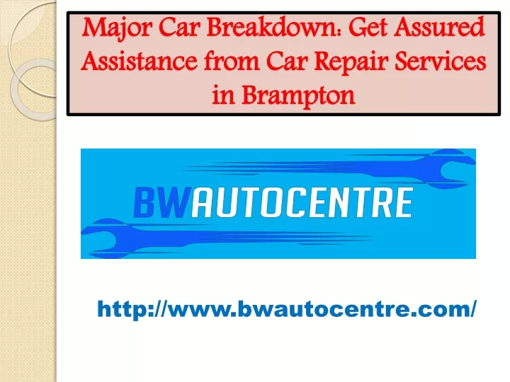 major car breakdown get assured assistance from car repair services in brampton