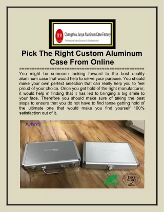 Pick The Right Custom Aluminum Case From Online