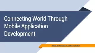 Connecting World Through Mobile Application Development.