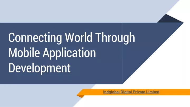 connecting world through mobile application development