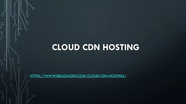 cloud cdn hosting