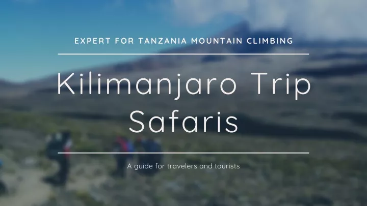 expert for tanzania mountain climbing