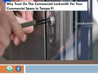 Why Trust On The Commercial Locksmith For Your Commercial Space In Tampa Fl