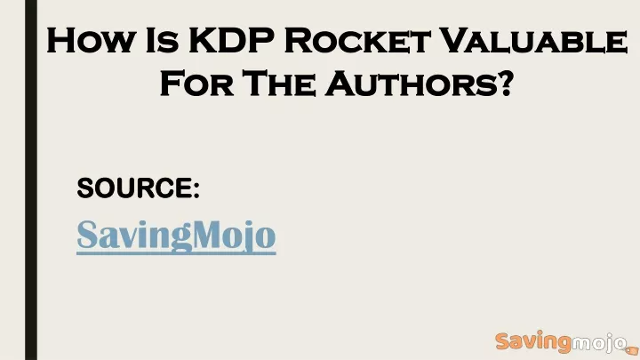 how is kdp rocket valuable how is kdp rocket