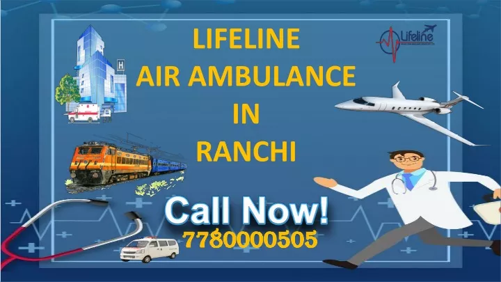 lifeline air ambulance in ranchi