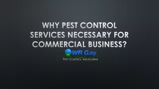 Why pest control services necessary for commercial Business