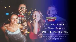 DC Party Bus Rental Like Never Before – While Partying