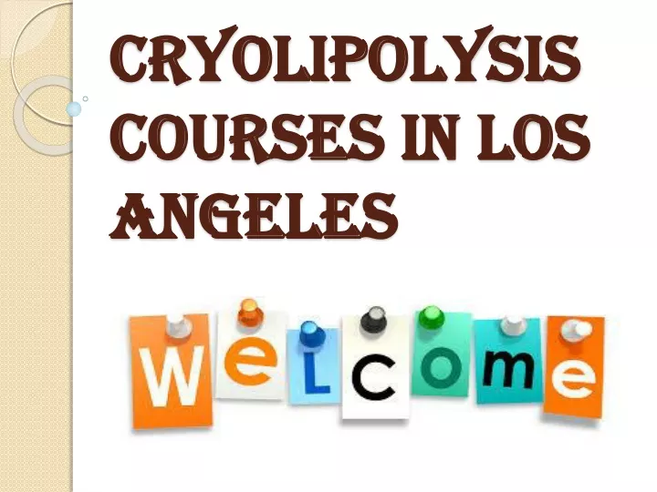 cryolipolysis courses in los angeles