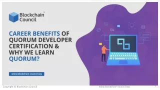 Career Benefits of Quorum Developer Certification & Why We Learn Quorum?