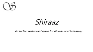 Shiraaz -Indian Restaurant