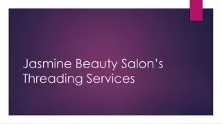 Jasmeen Beauty Salon's Threading Services