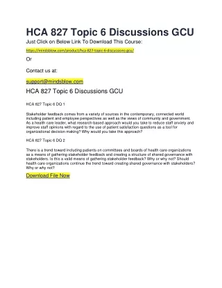 HCA 827 Topic 6 Discussions GCU