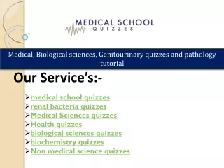 Medical school quizzes