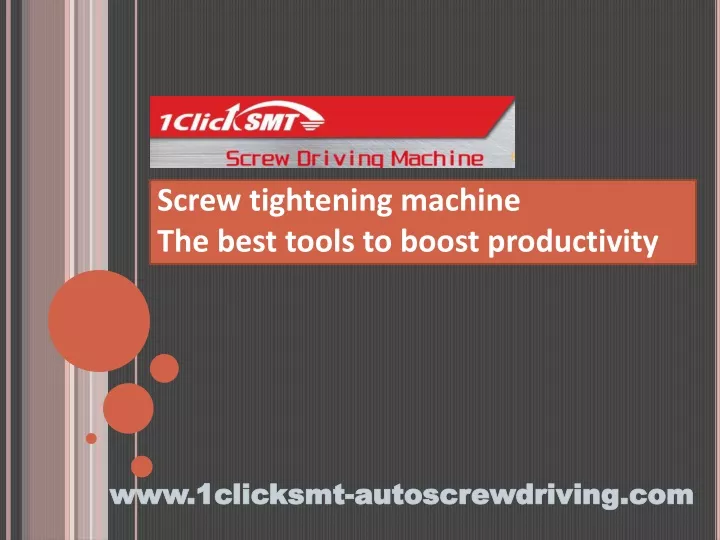 screw tightening machine t he best tools to boost productivity