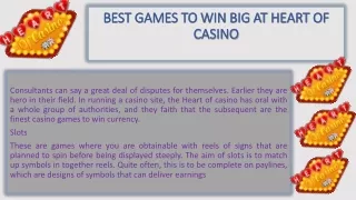 BEST GAMES TO WIN BIG AT HEART OF CASINO