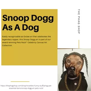 Snoop Dogg As A Dog Art Rap Portrait | The PHAG Shop