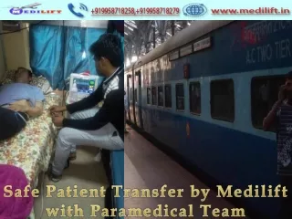 The Best and Reliable Medilift Train Ambulance From Patna