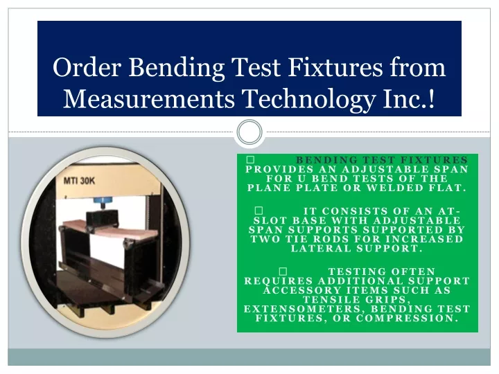 order bending test fixtures from measurements technology inc