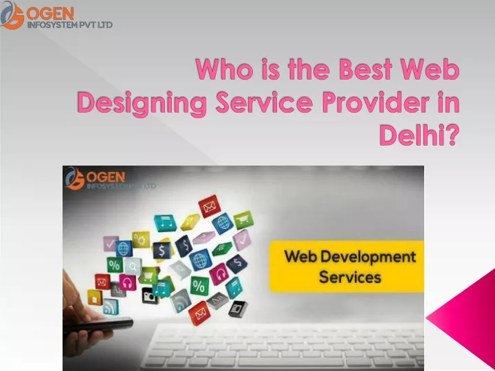 who is the best web designing service provider in delhi