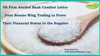This PDF document presented by Bronze Wing Trading explains how the US firm availed Bank Comfort Letter from them to sig