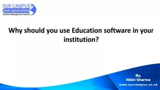 Why do you need Education software in your institution?