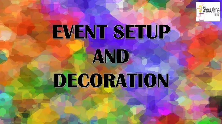 event setup and decoration