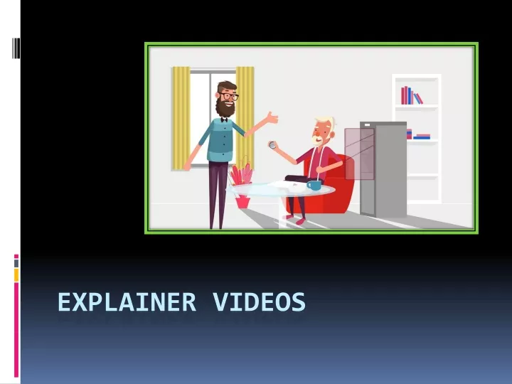 explainer videos