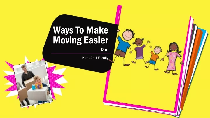 ways to make moving easier