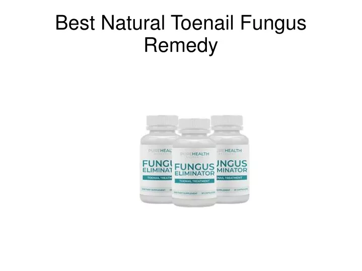 best natural toenail fungus remedy