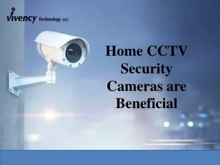 Home CCTV Security Cameras are Beneficial
