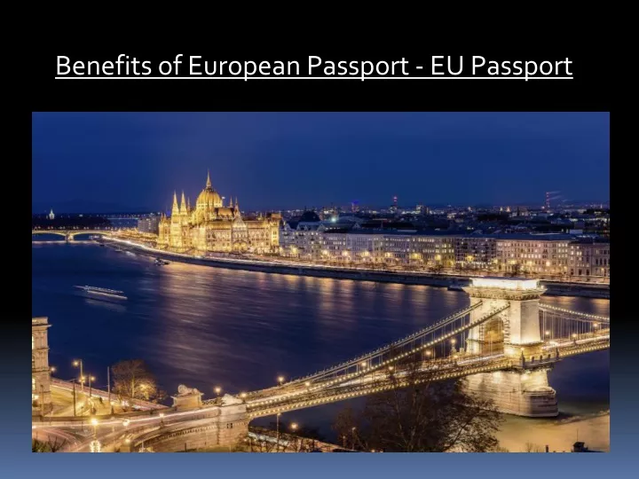 benefits of european passport eu passport