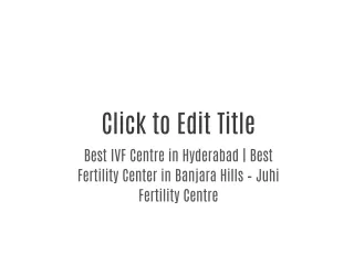 Best IVF Centre in Hyderabad | Best Fertility Center in Banjara Hills – Juhi Fertility Centre