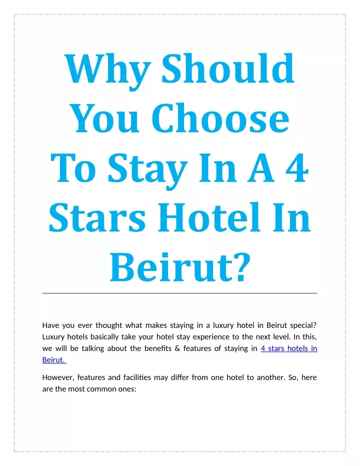 why should you choose to stay in a 4 stars hotel